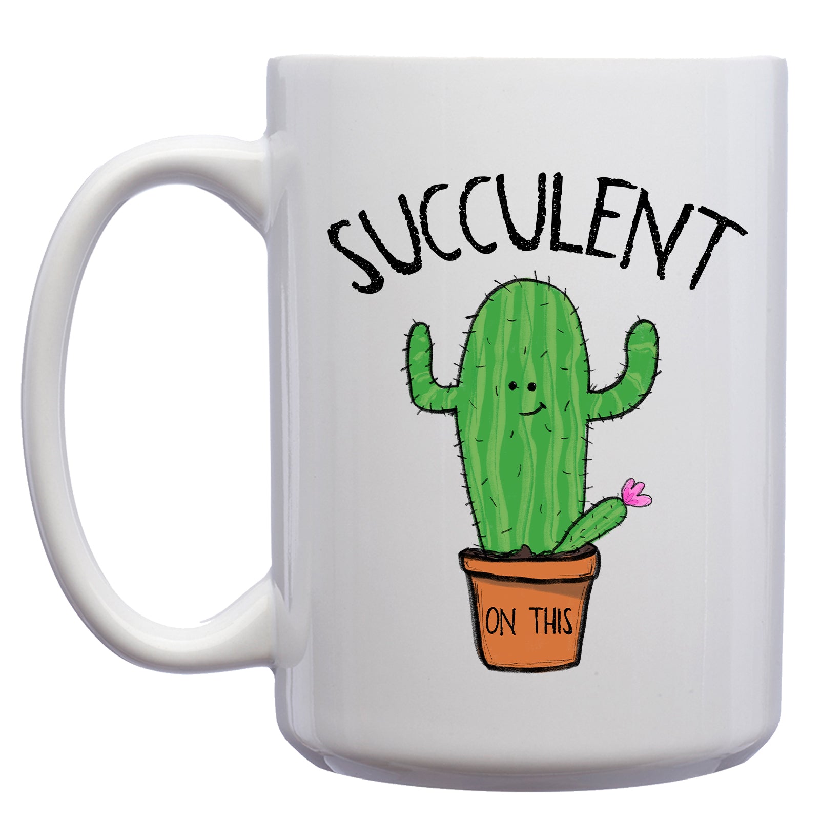 Succulent on this Cactus Mug