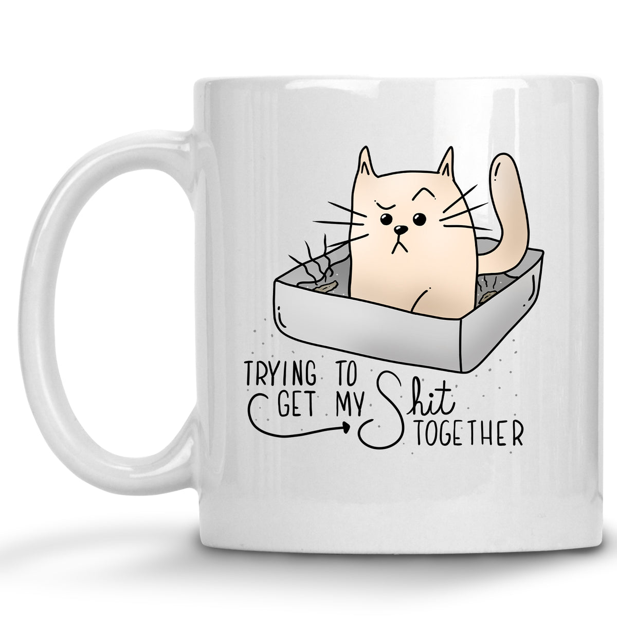 Trying to Get my Shit Together Cat Lover Mug