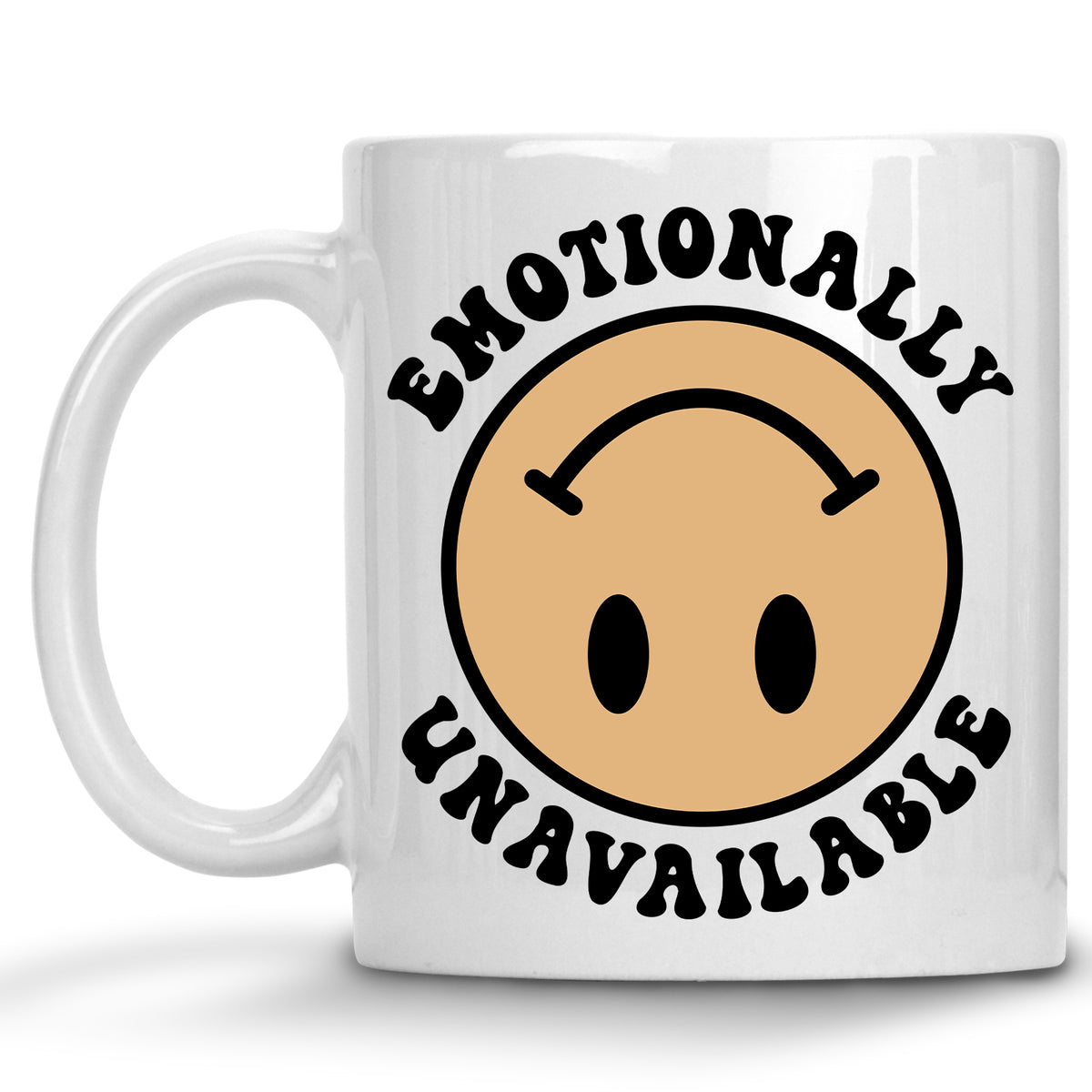 Emotionally Unavailable Mug