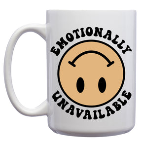 Emotionally Unavailable Mug