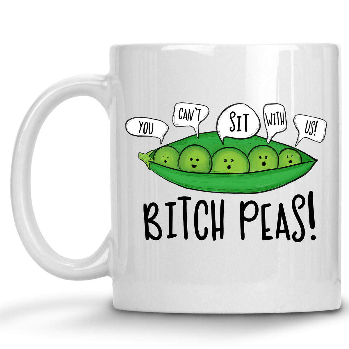 Bitch Peas Mug