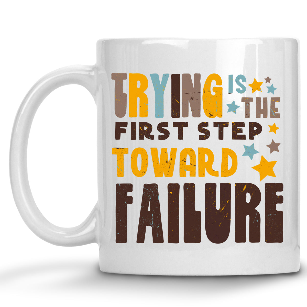 Trying is the First Step Towards Failure Pessimist Retro Mug