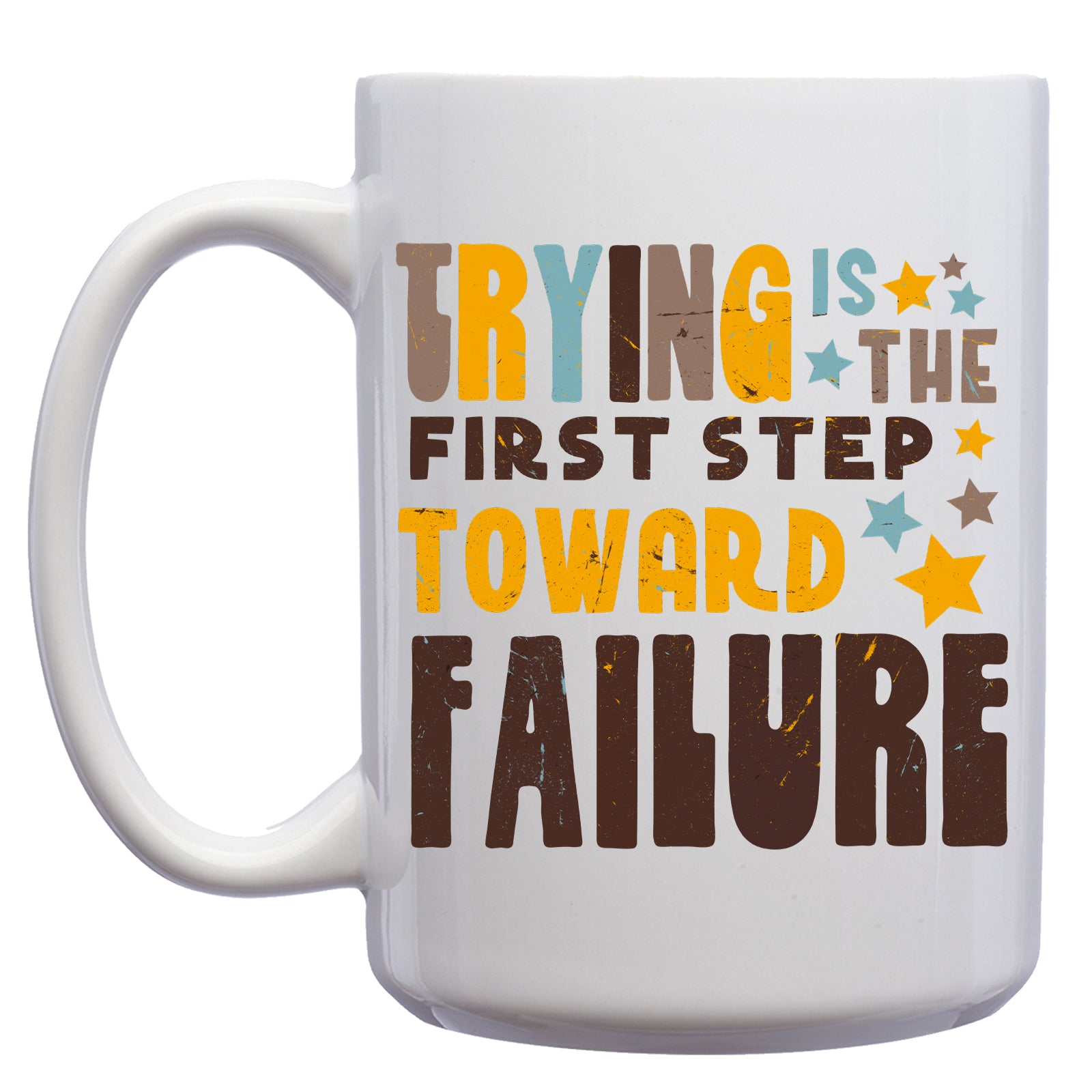 Trying is the First Step Towards Failure Pessimist Retro Mug