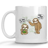 How High are You? Sloth Cannabis, Marijuana Mug