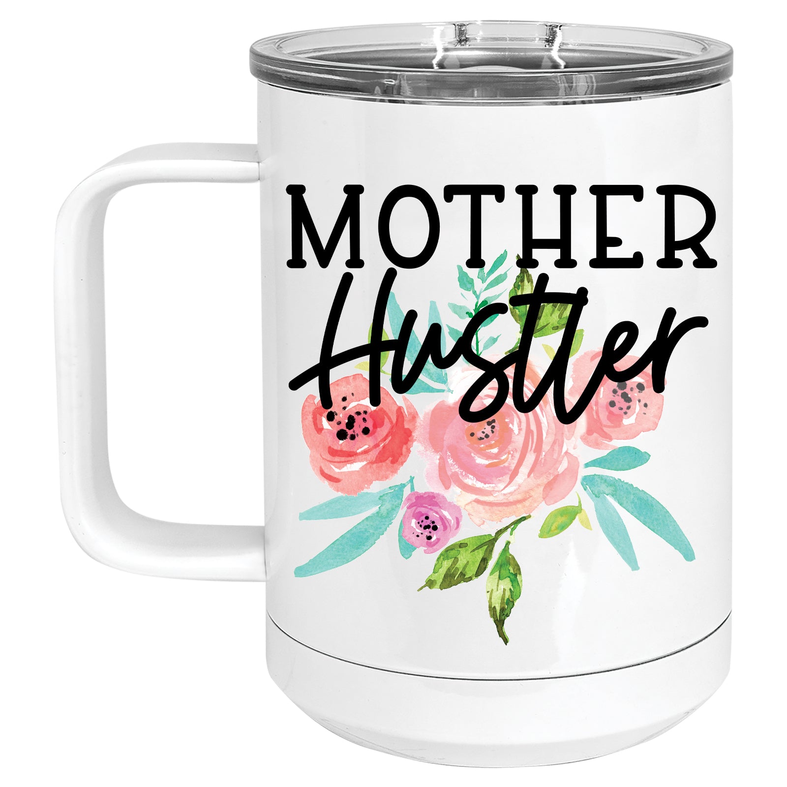 Mother Hustler Mug