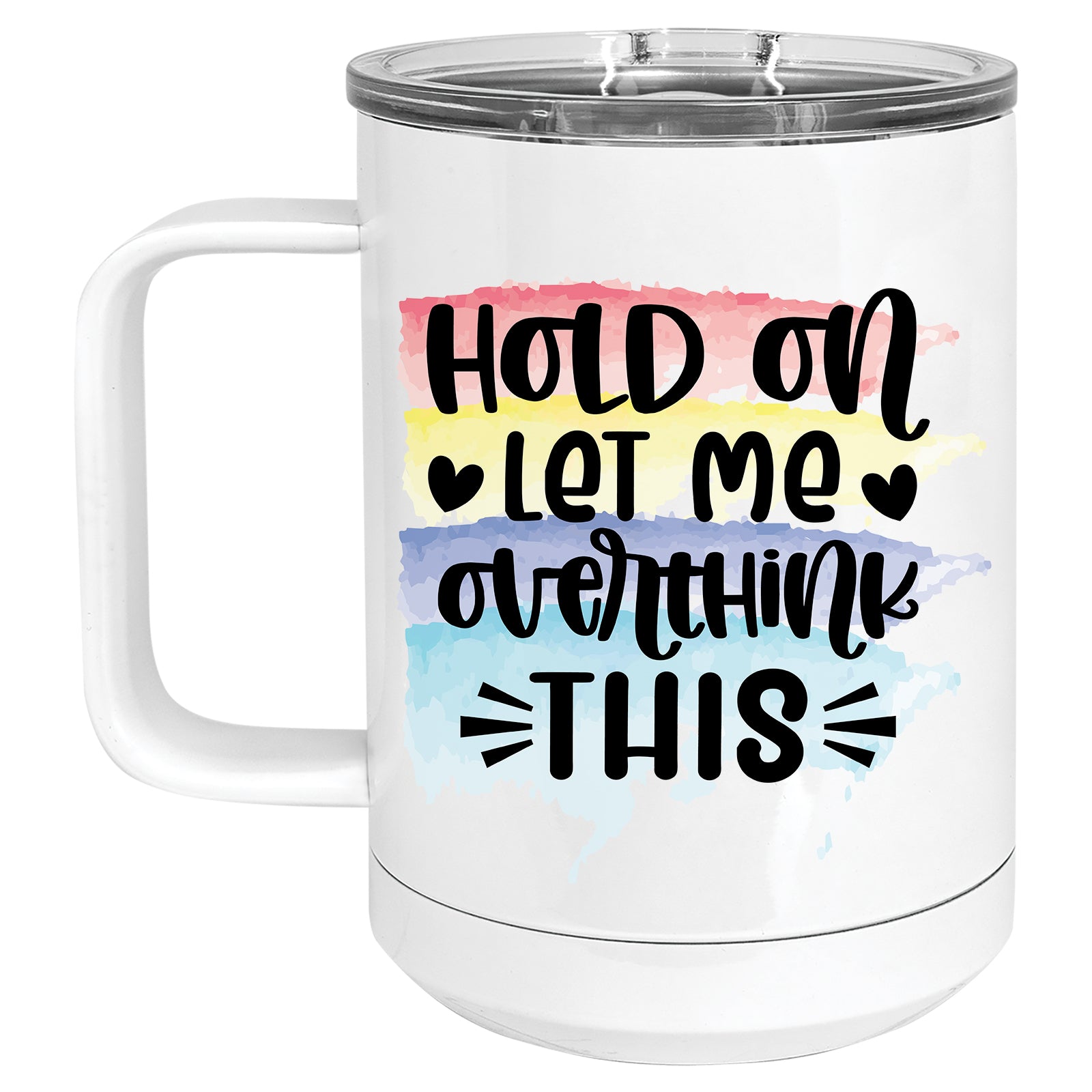 Hold on, Let me Overthink This Mug