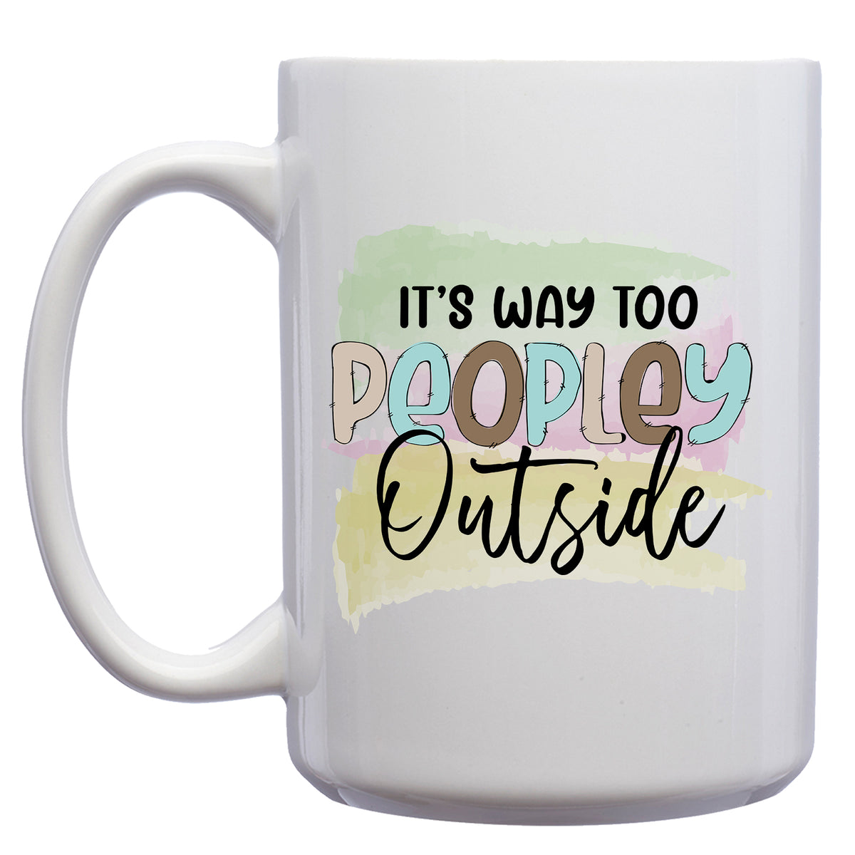 It's Way to Peopley Outside Mug