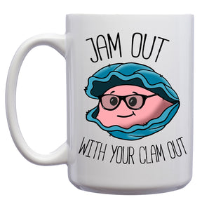 Jam out with your Clam Out Mug