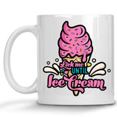 Lick Me Until I Scream Mug