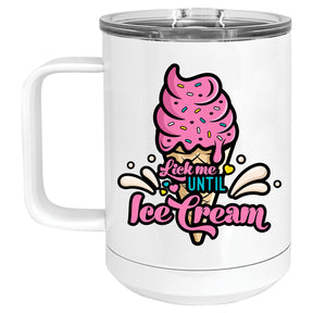 Lick Me Until I Scream Mug