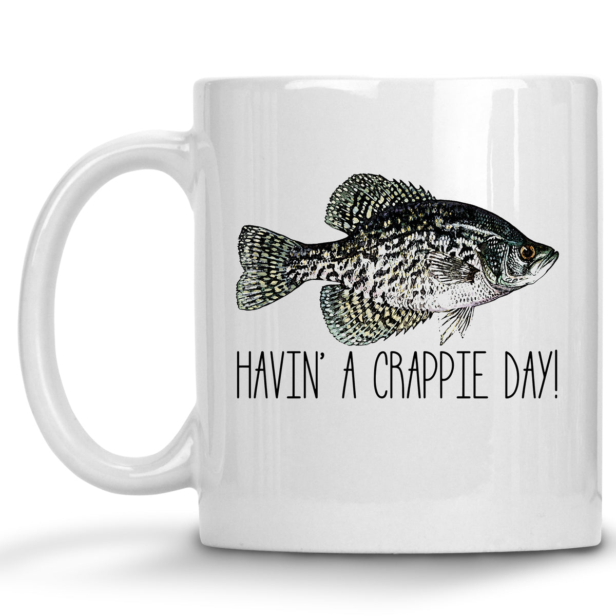 Havin' a Crappie Day Mug