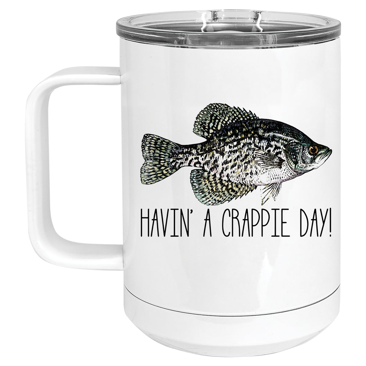 Havin' a Crappie Day Mug