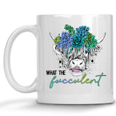 What the Fucculent Succulent Cow Mug