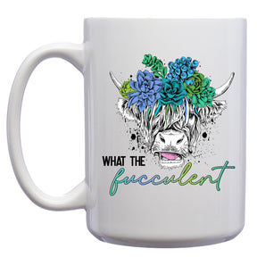 What the Fucculent Succulent Cow Mug