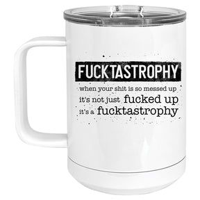 Fucktastrophy Mug