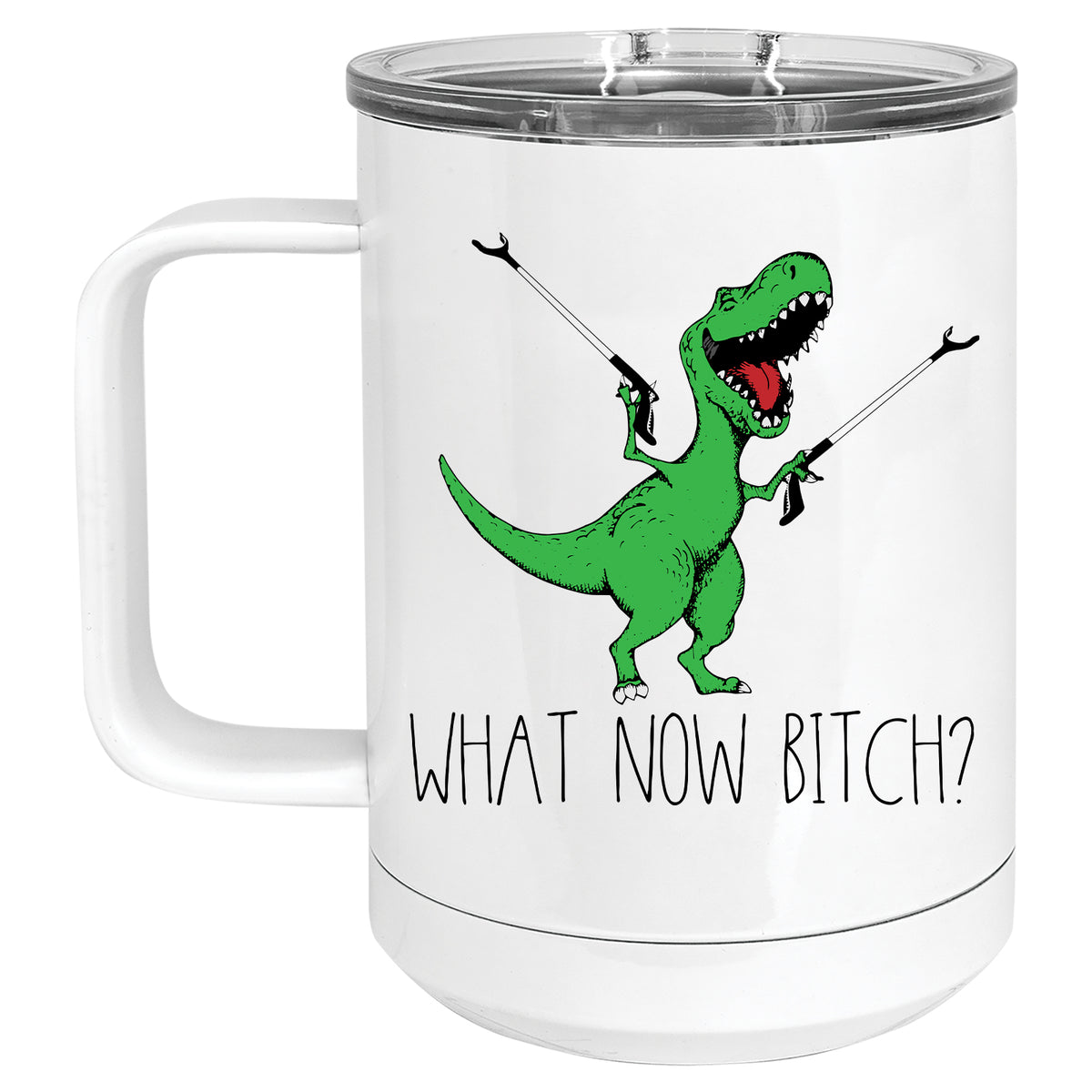 What now, Bitch? T-Rex Mug