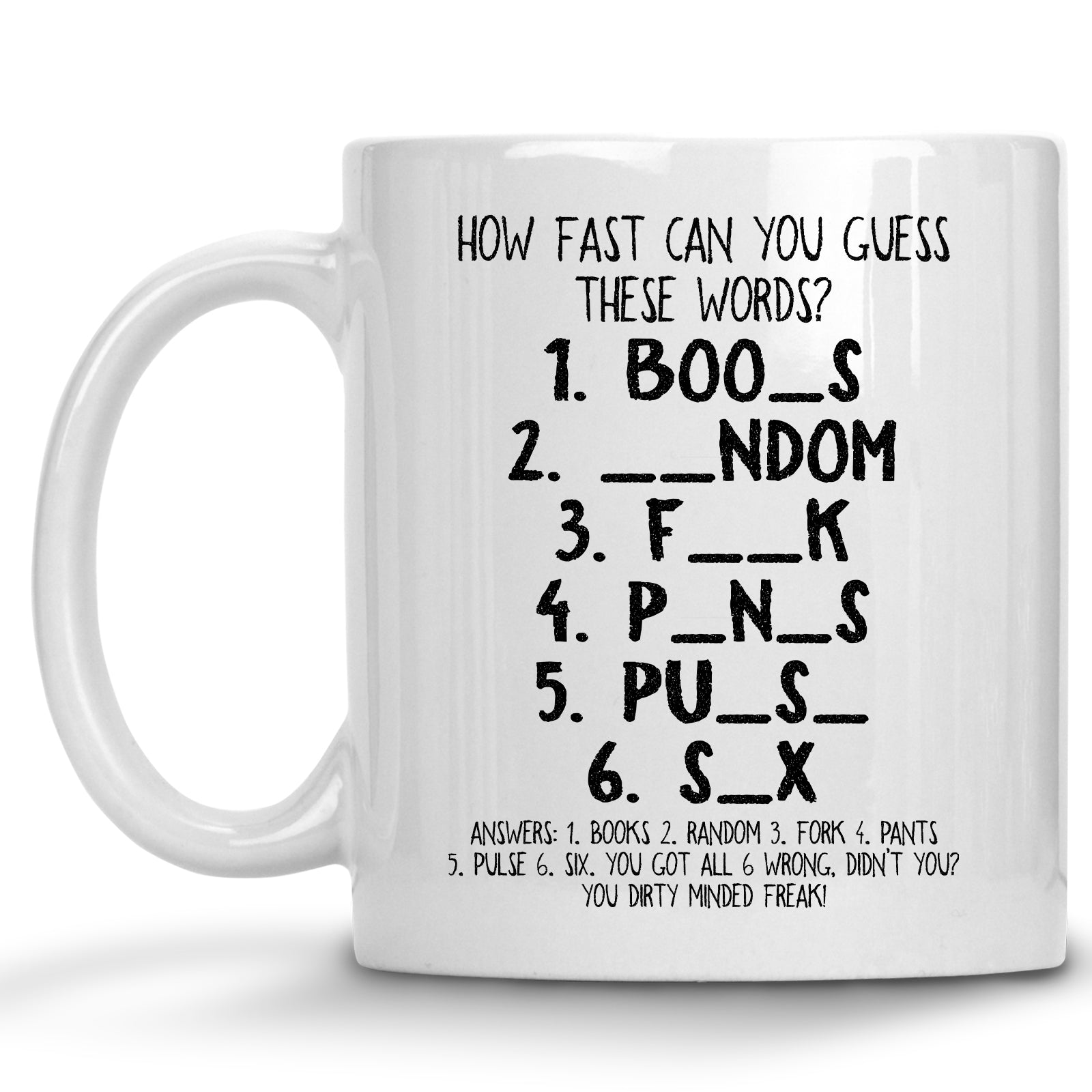 Dirty Minded Freak Fill in the Blank Mug