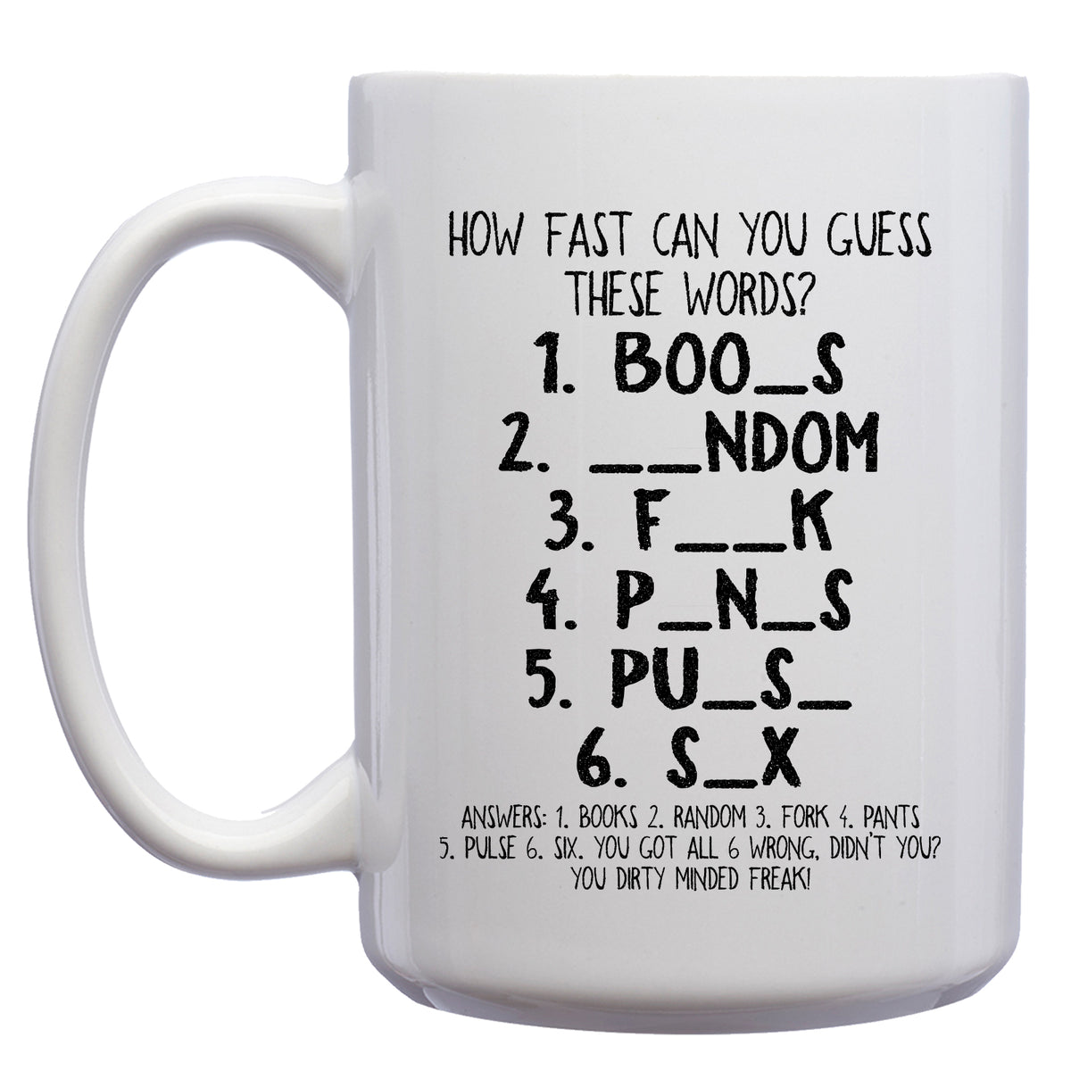 Dirty Minded Freak Fill in the Blank Mug