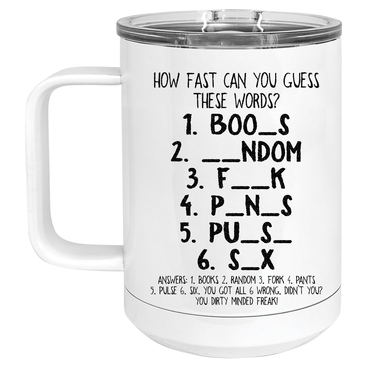 Dirty Minded Freak Fill in the Blank Mug