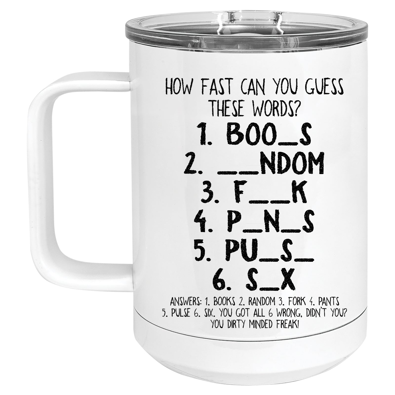 Dirty Minded Freak Fill in the Blank Mug