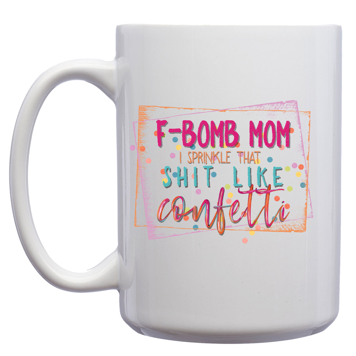 F-Bomb Mom Mug