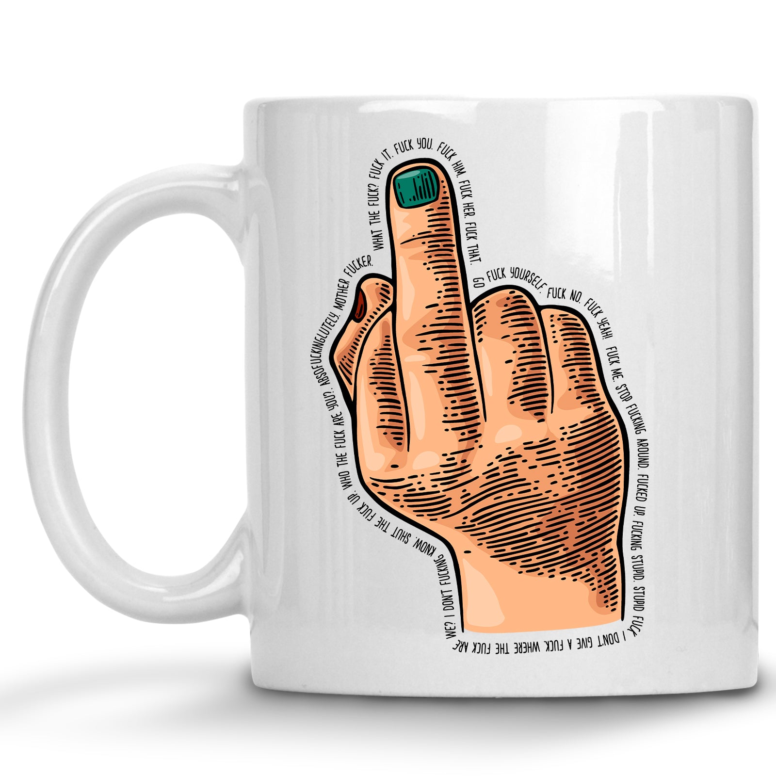 Middle Finger Fuck You Fuck Her Fuck Him Mug