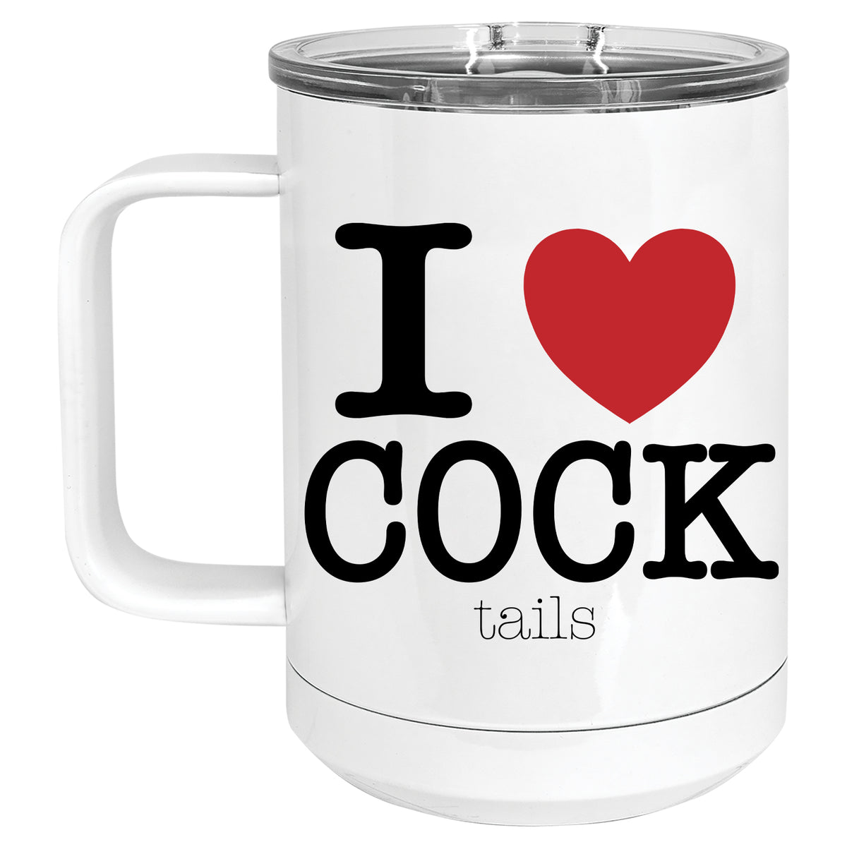 I Love Cock(tails) Mug