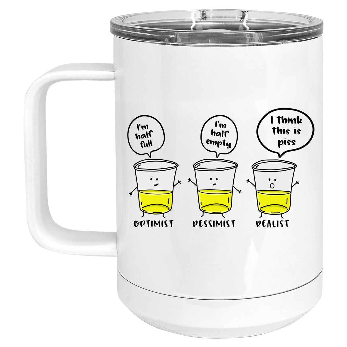 Optimist, Pessimist, I think this is Piss Mug